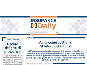 Insurance Daily n. 2198 di mercoledì 6 luglio 2022